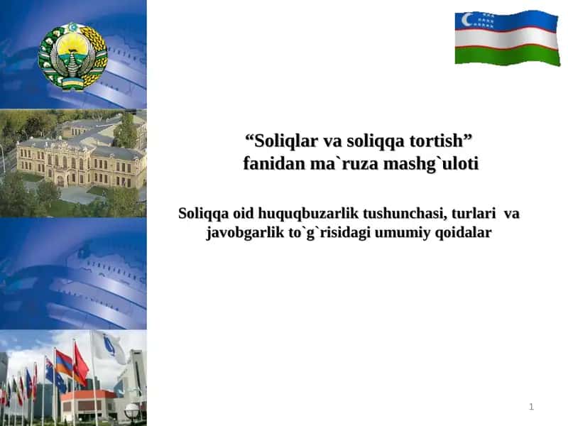 Soliqlar va soliqqa tortish fanidan ma`ruza mashg`uloti 1