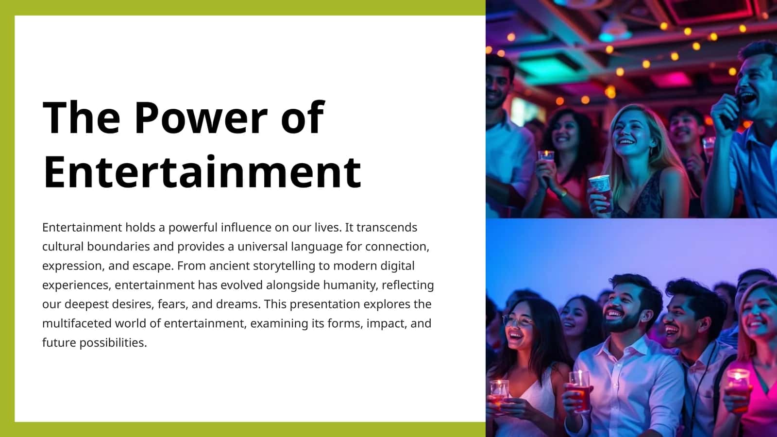 The Power of Entertainment 1