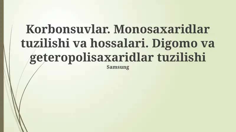 Uglevodlar: Monosaxaridlar va Polisaxaridlar 1