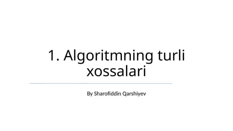 Algoritmning turli xossalari 1
