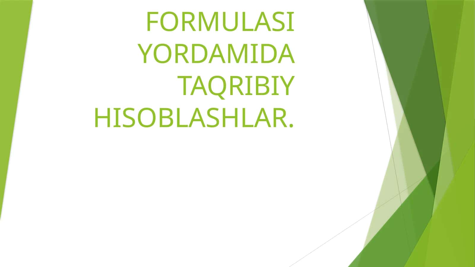 TEYLOR FORMULASI YORDAMIDA TAQRIBIY HISOBLASHLAR 1