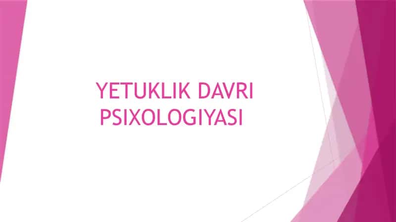 Yetuklik davri psixologiyasi 1