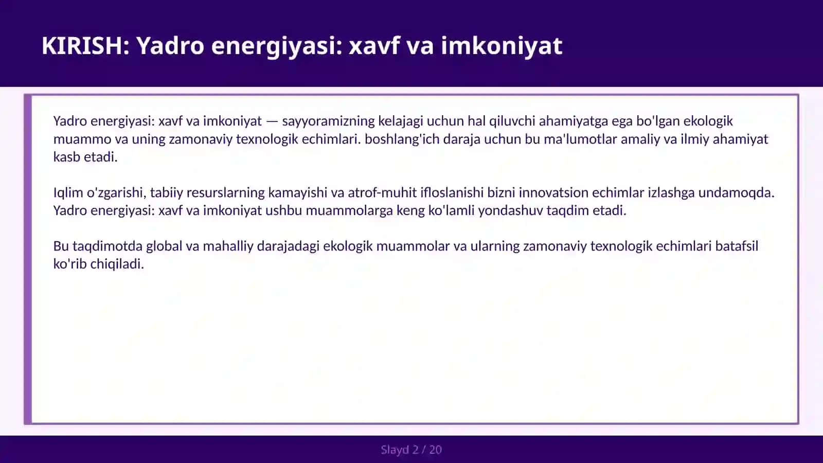 Yadro energiyasi: xavf va imkoniyat 2