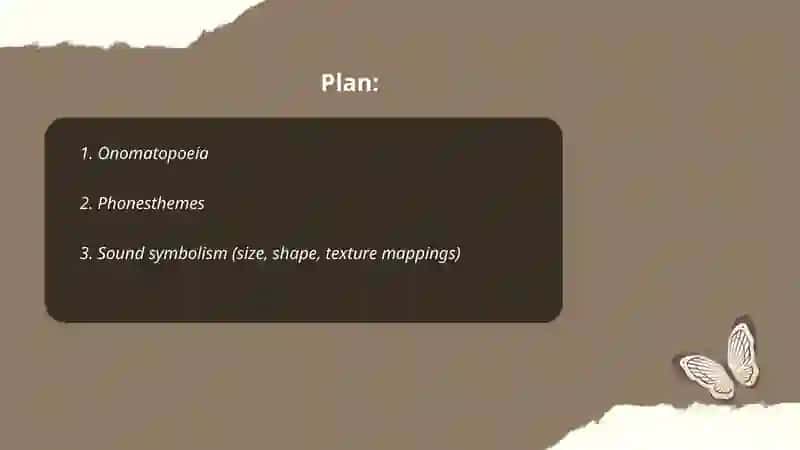 Types of motivation: Phonetic motivations 2