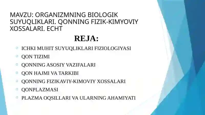 ORGANIZMNING BIOLOGIK SUYUQLIKLARI 2