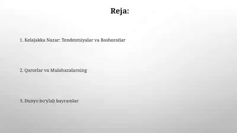 Kelajakka Nazar: Tendentsiyalar va Bashoratlar 2