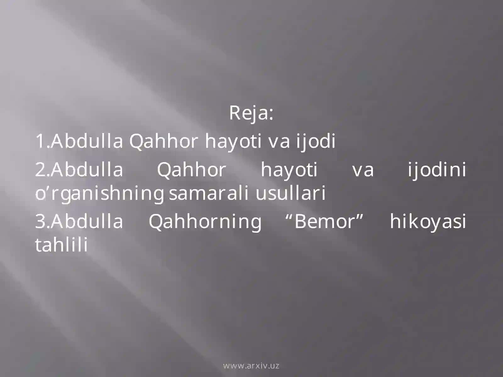 XX asr o‘zbek adabiyotining til xususiyatlari Abdulla Qahhor 2