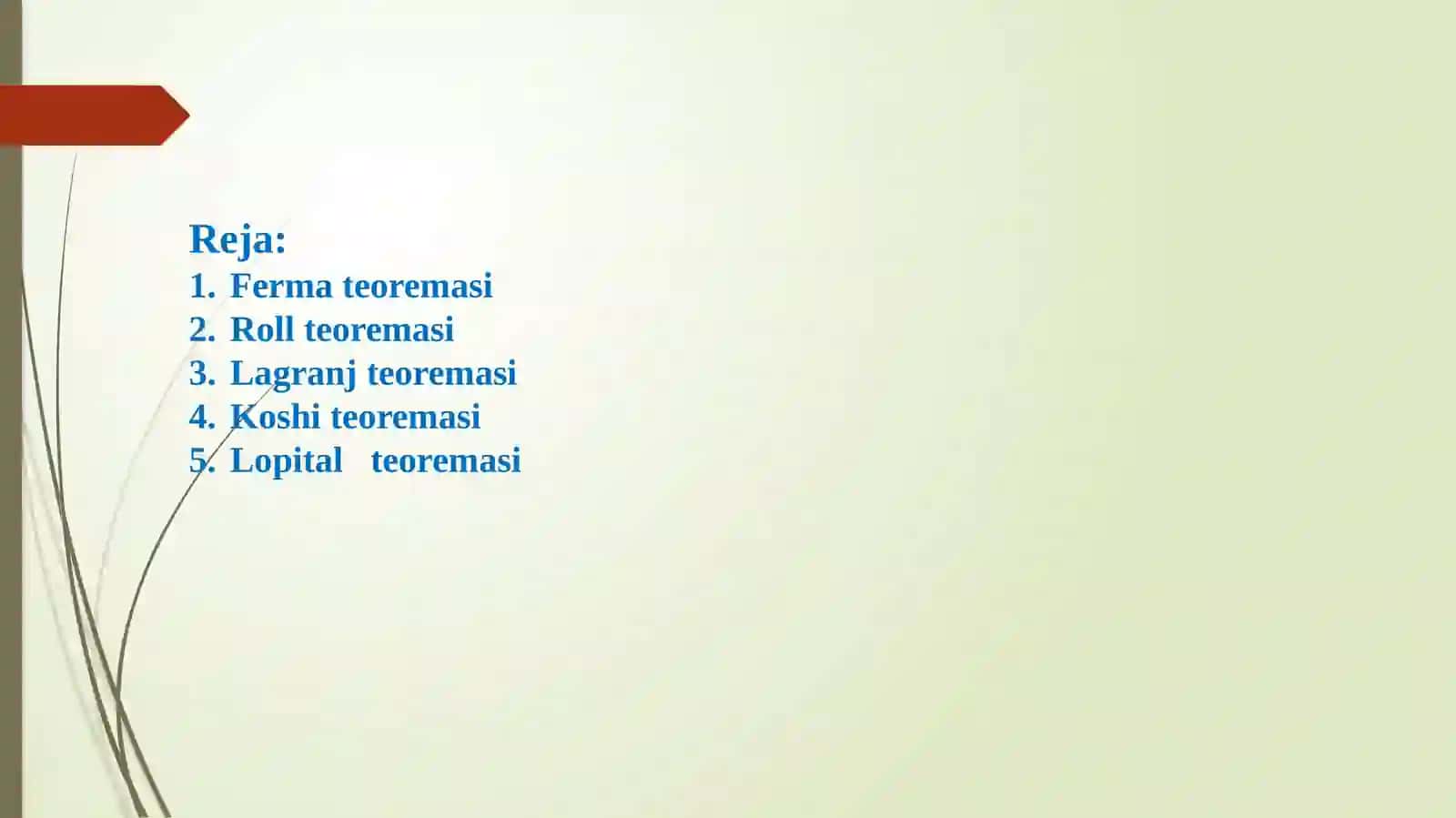 Differensial hisobning asosiy teoramalari 2