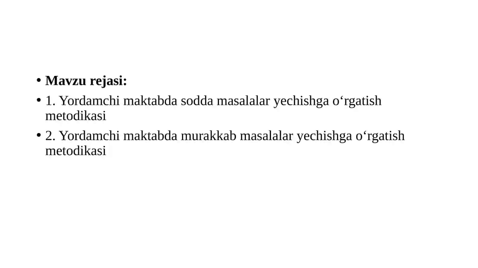 Yordamchi maktabda masalalar yechishga o‘rgatish metodikasi 2