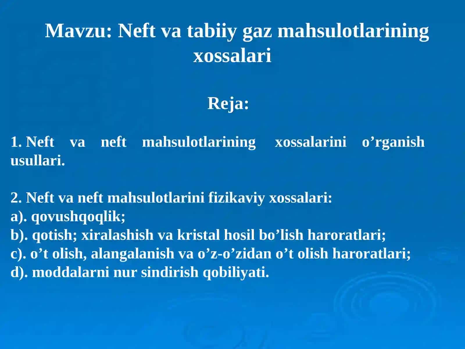 Neft va tabiiy gaz mahsulotlarining xossalari 2