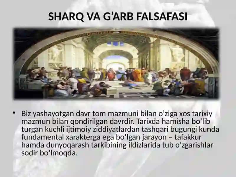 Sharq va G’arb falsafasi 2