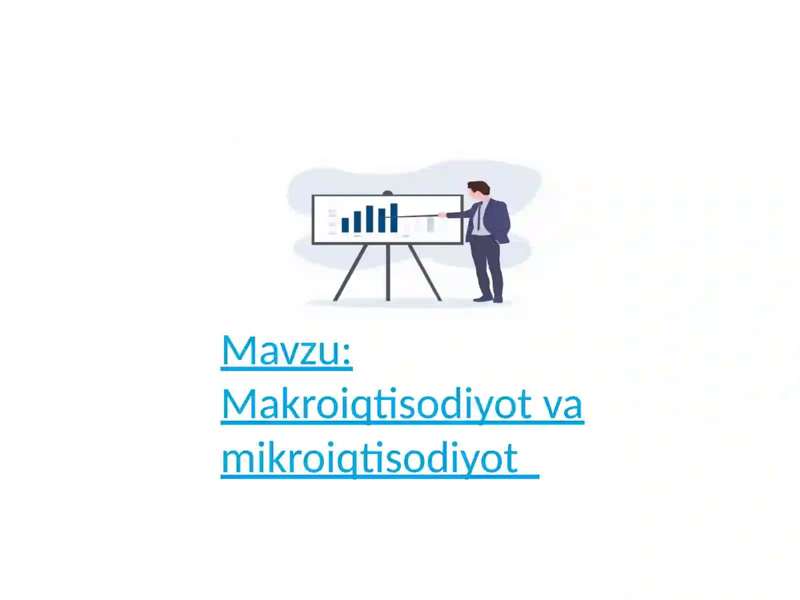 Makroiqtisodiyot va mikroiqtisodiyot 2