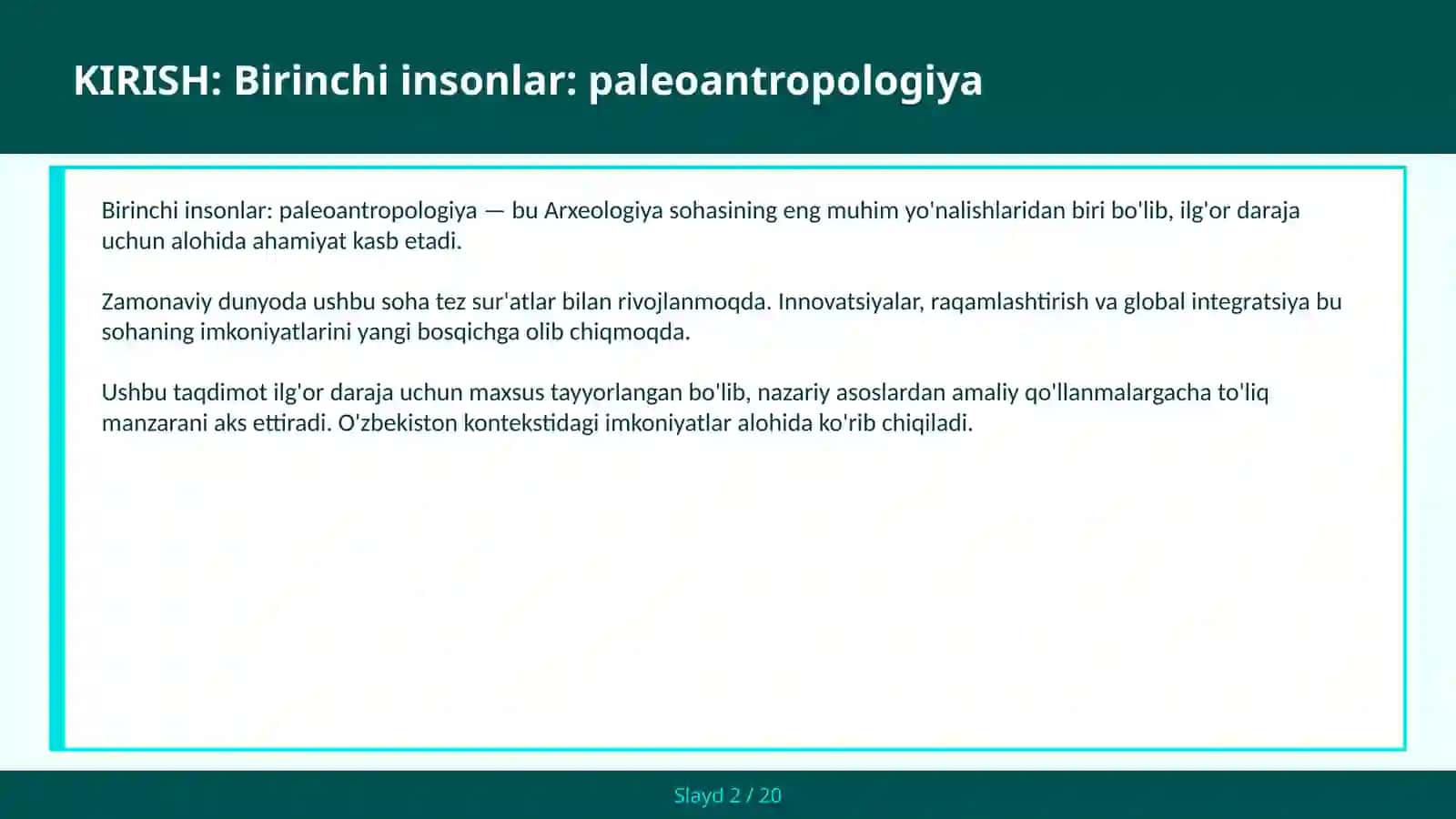 BIRINCHI INSONLAR: PALEOANTROPOLOGIYA 2