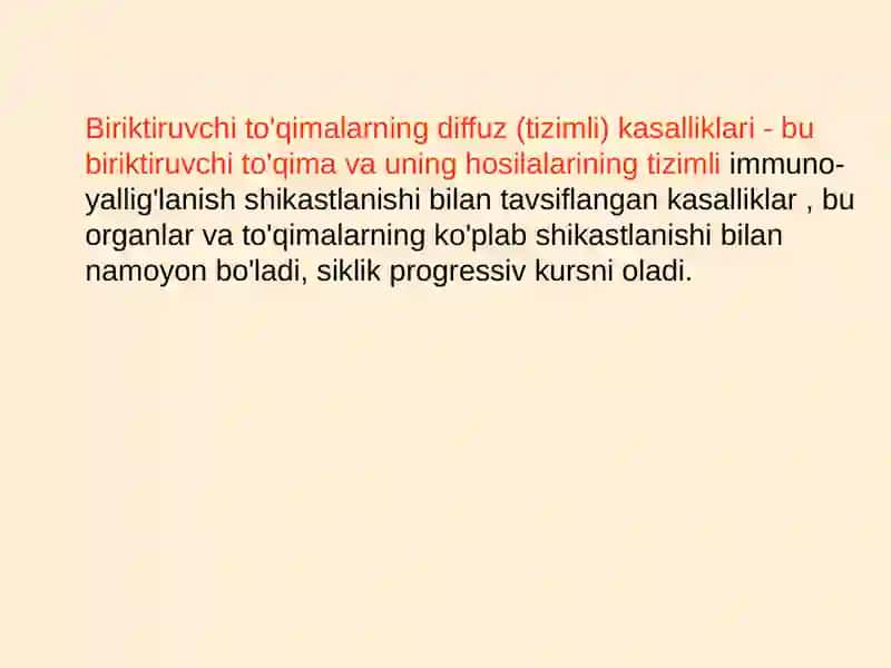 Biriktiruvchi to'qimalarning diffuz (tizimli) kasalliklari 2