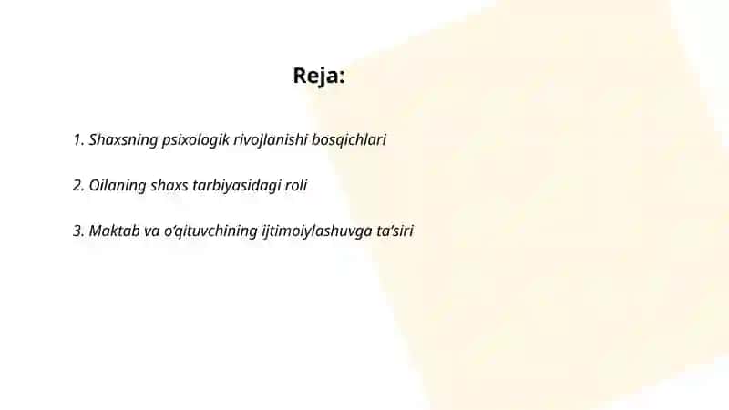 Shaxsning rivojlanishi,tarbiyasi va ijtimoiylashuvi 2
