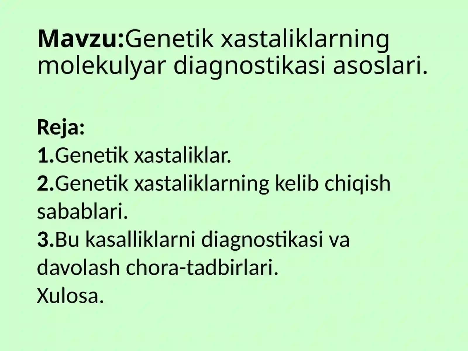 Genetik xastaliklarning molekulyar diagnostikasi asoslari 2