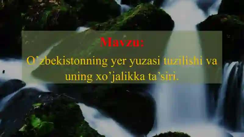 Oʻzbekiston geografiyasi fanidan taqdimot 2