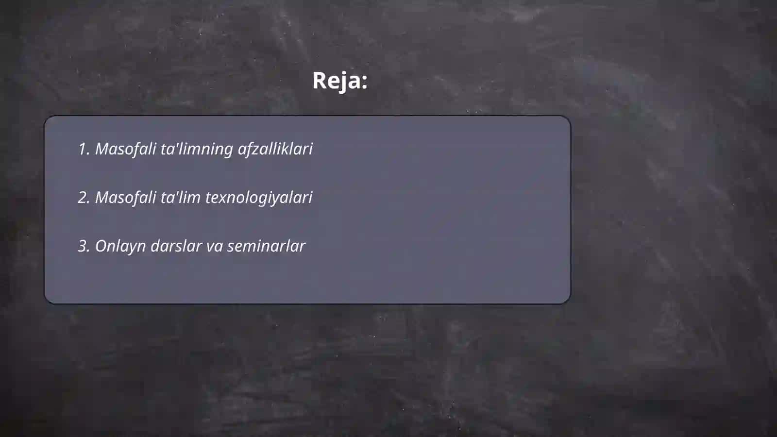 Masofali ta'limning afzalliklari 2