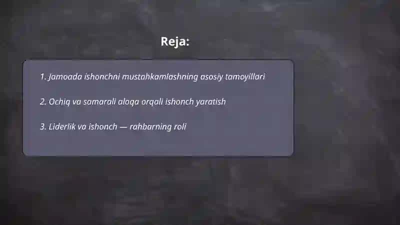 Jamoada ishonch va hamkorlik muhitini shakllantirish 2