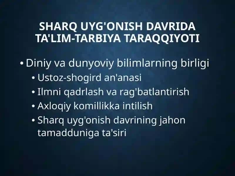 Sharquyg'onish davri ta'lim-tarbiya taraqqiyoti 2