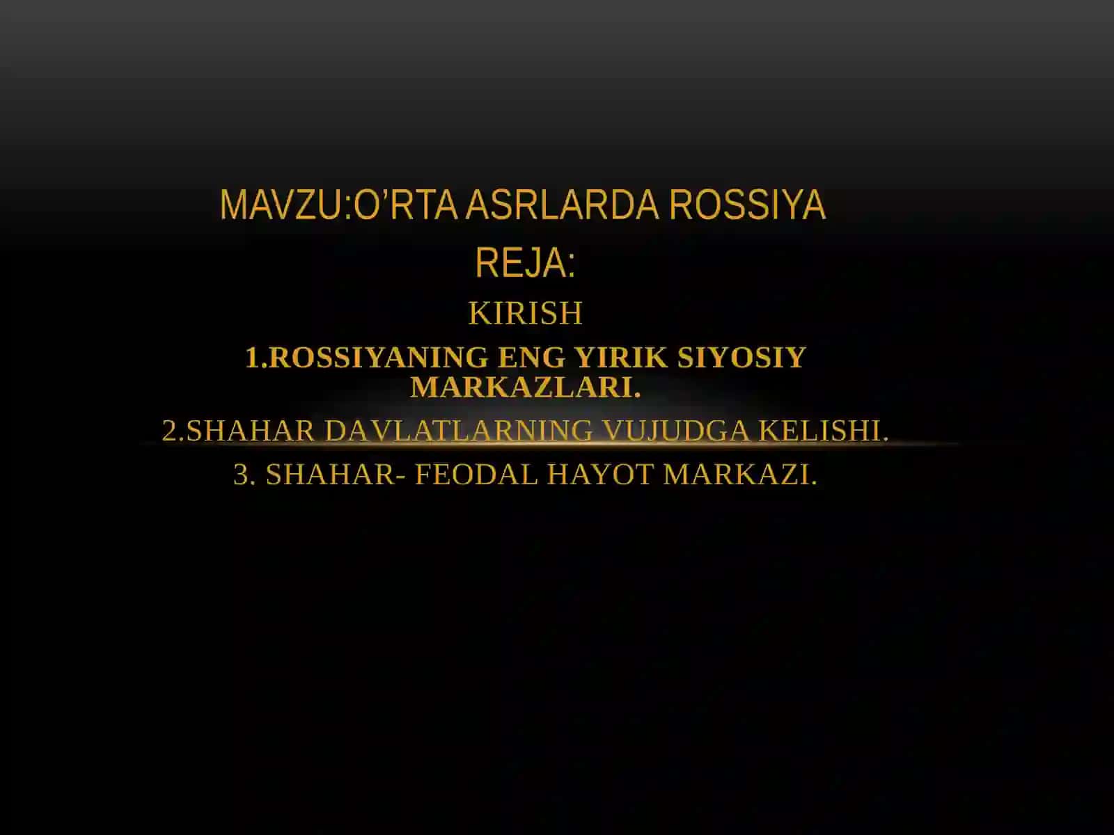O’rta asrlarda Rossiya 2