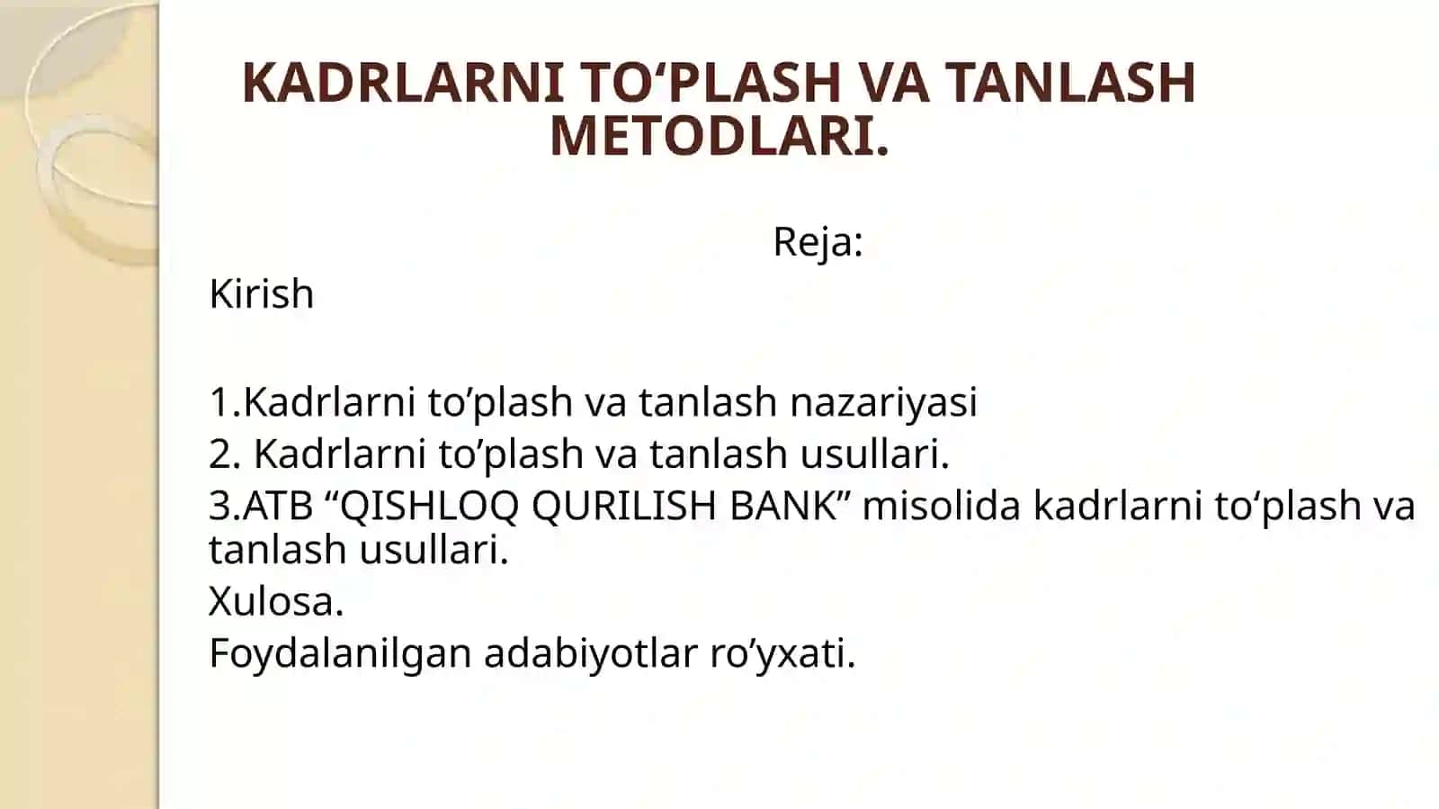 Kadrlarni to‘plash va tanlash metodlari 2