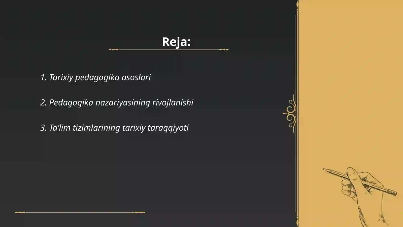Pedagogika tarixi fanining maqsad va vazifalari 2