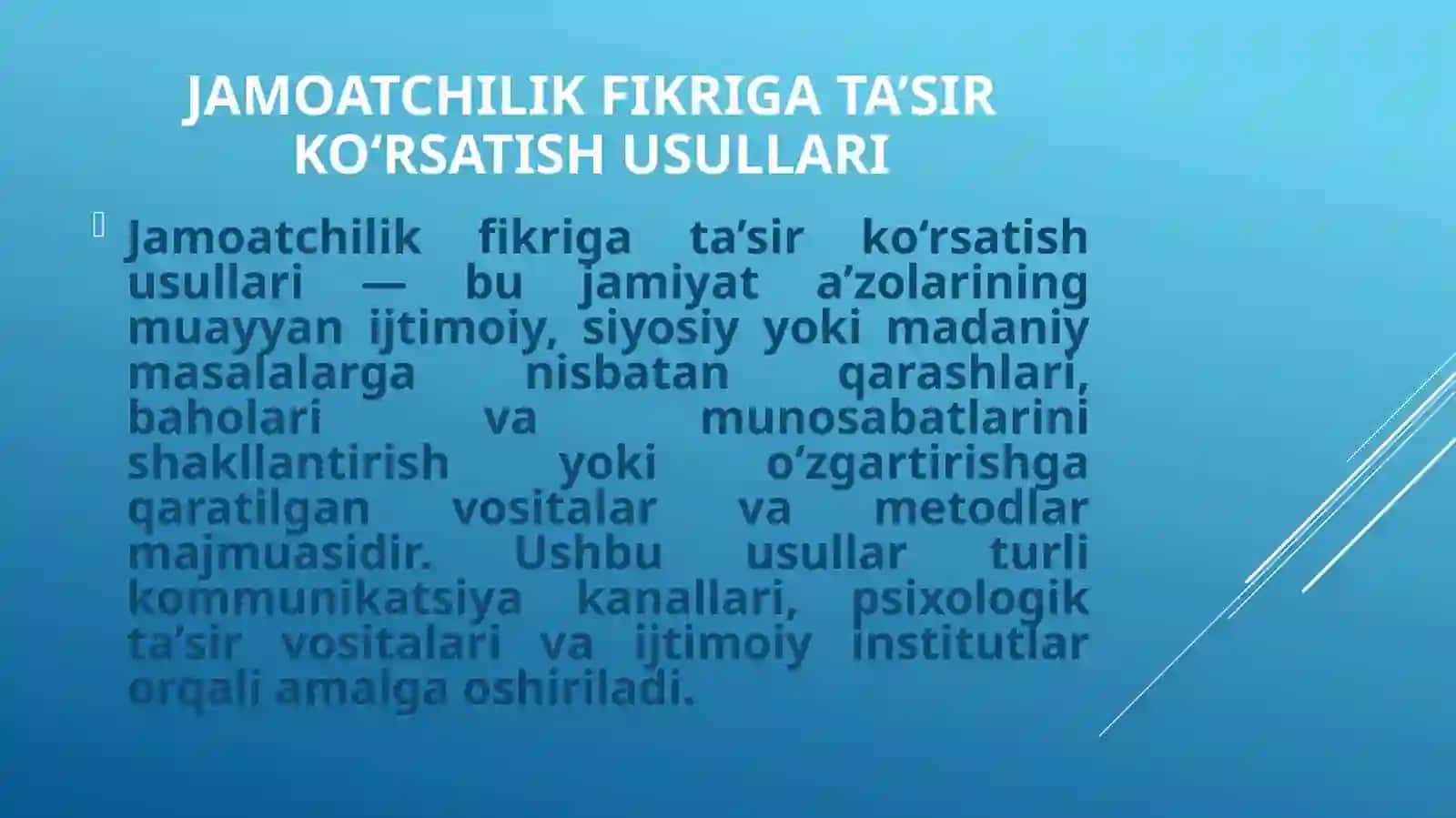 Jamoatchilikfikriga ta’sir ko‘rsatish usullari 2