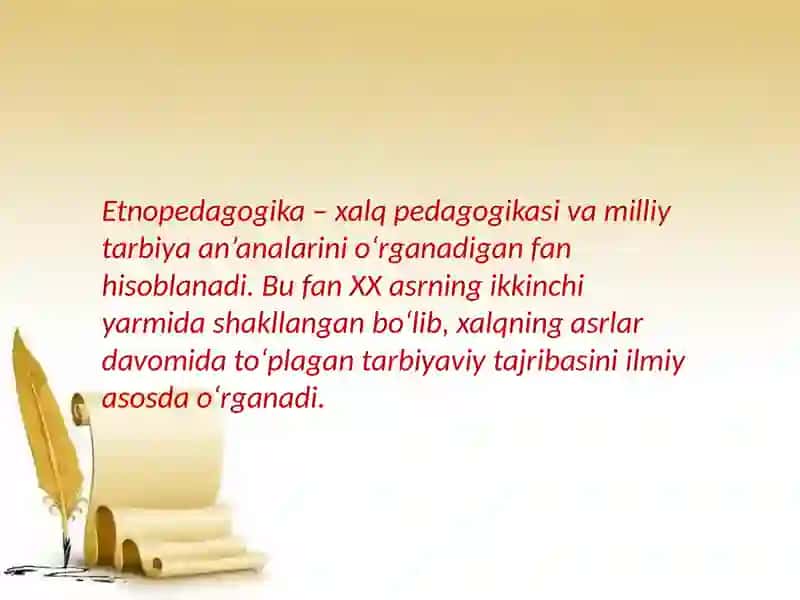 Etnopedagogikaning fan sifatida yaratilishi 2