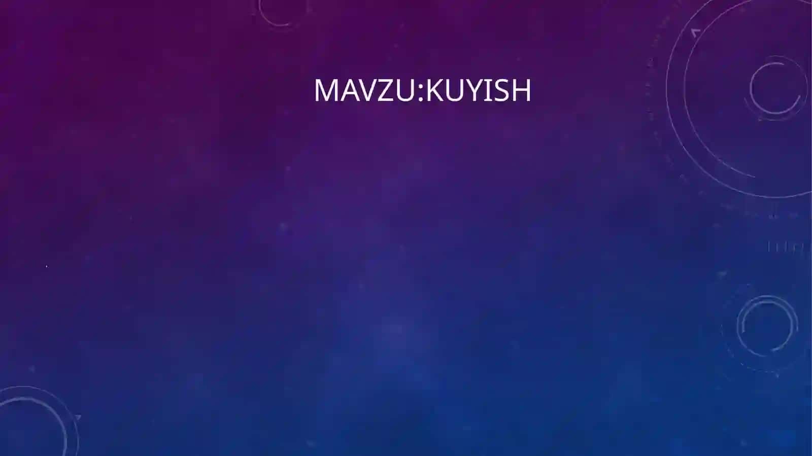 Kuyish taqdimot 2