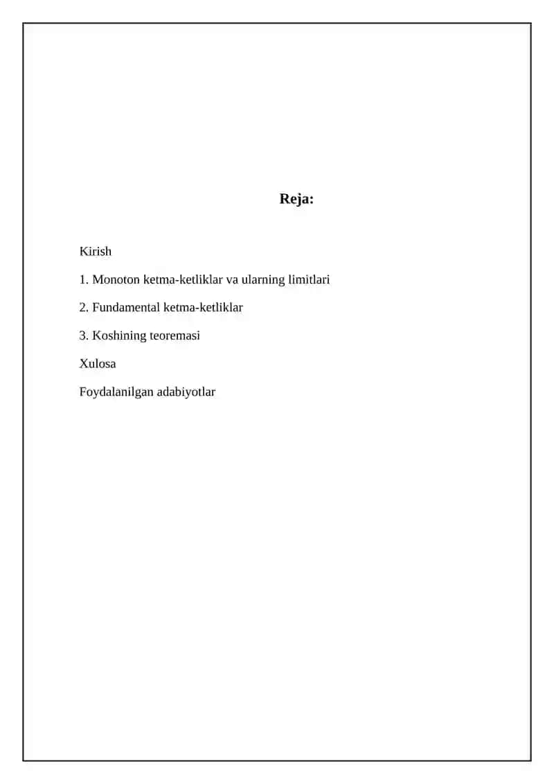 Monoton va Fundamental ketma-ketliklar 2