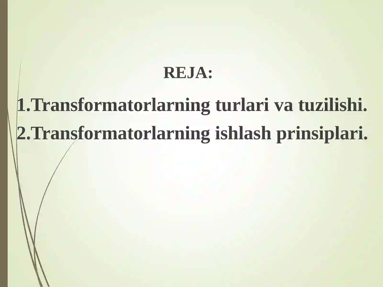 Transformatorlar turlari va tuzilishi 2