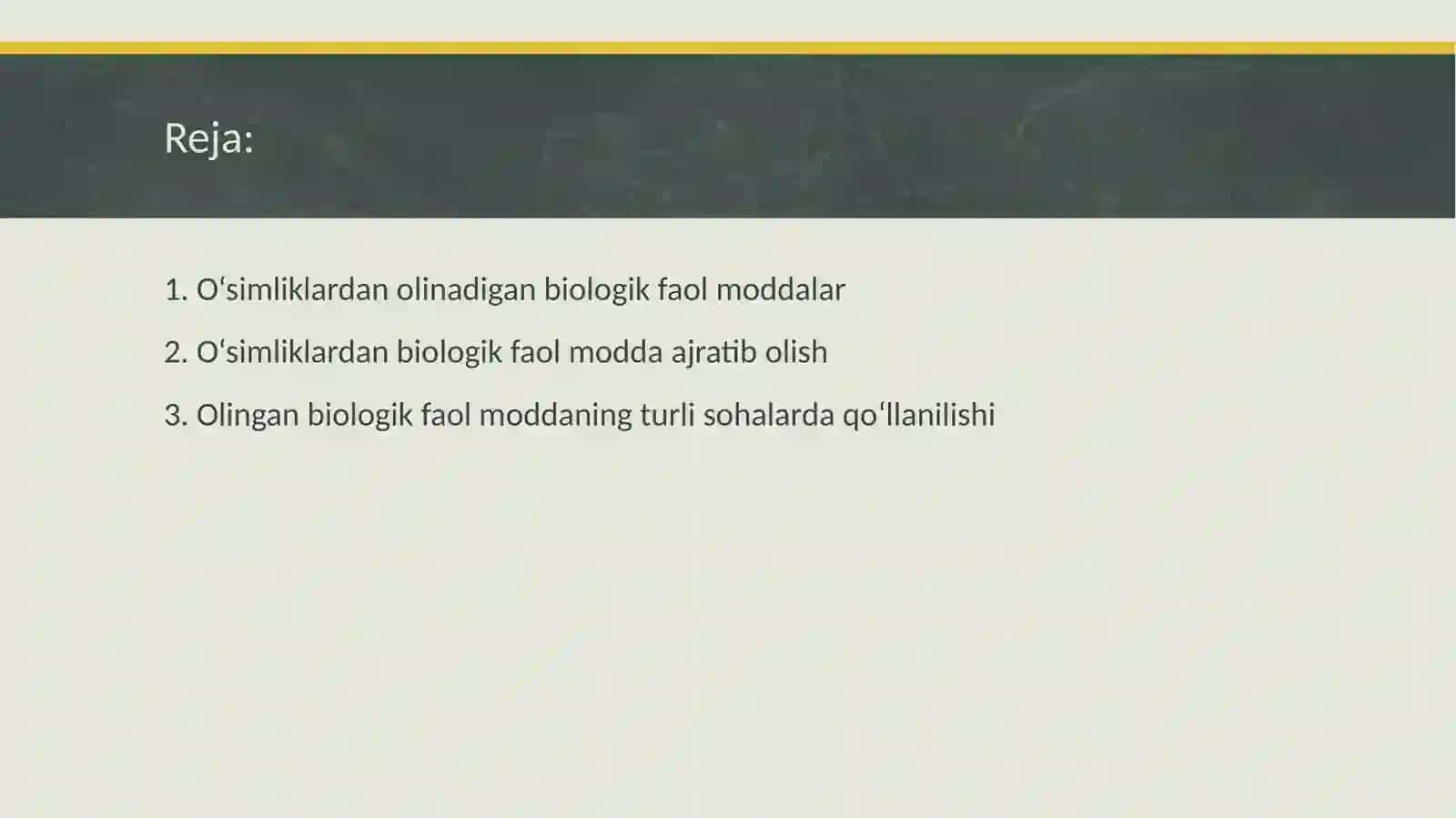 O‘simlikxomashyosidanbiologikfaolmoddalarniekstraksiyalash 2