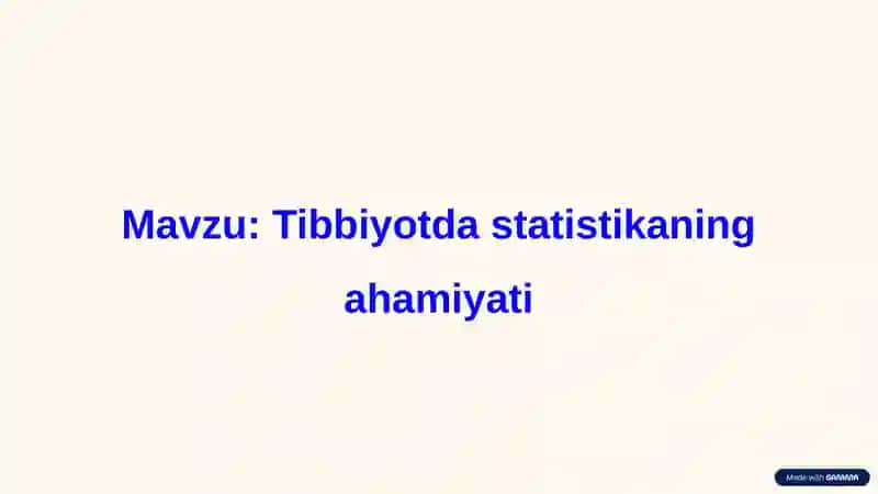 Tibbiyotda statistikaning ahamiyati 2