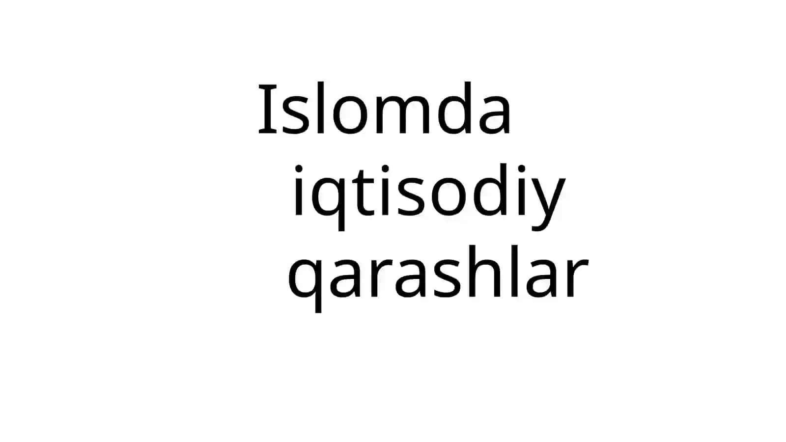 Islomda iqtisodiy  qarashlar 2