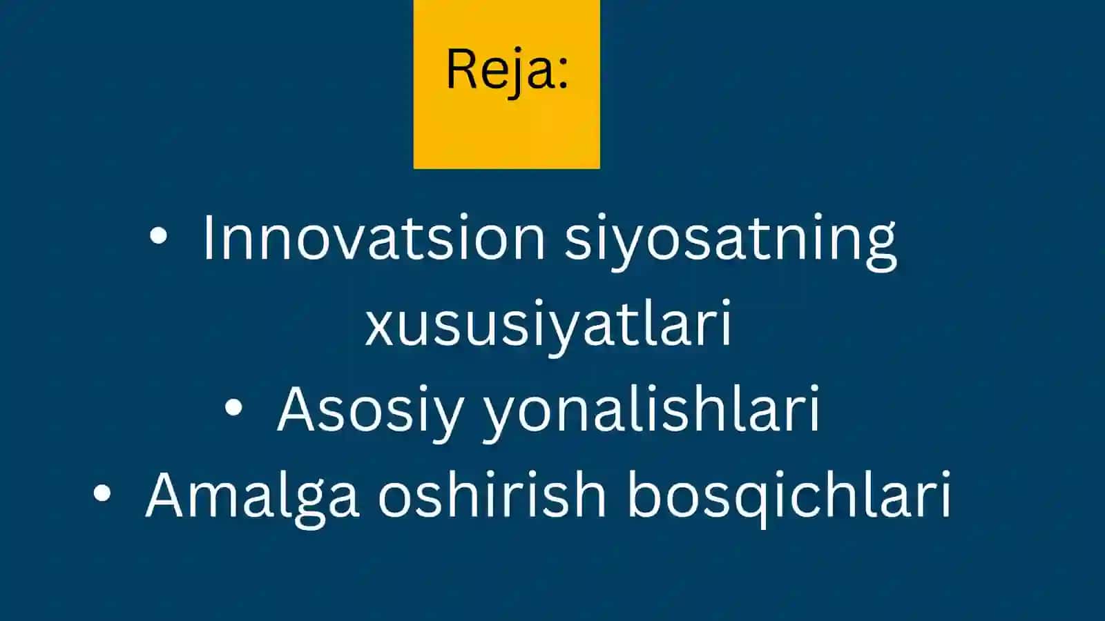 Innovatsion siyosatning xususiyatlari 2