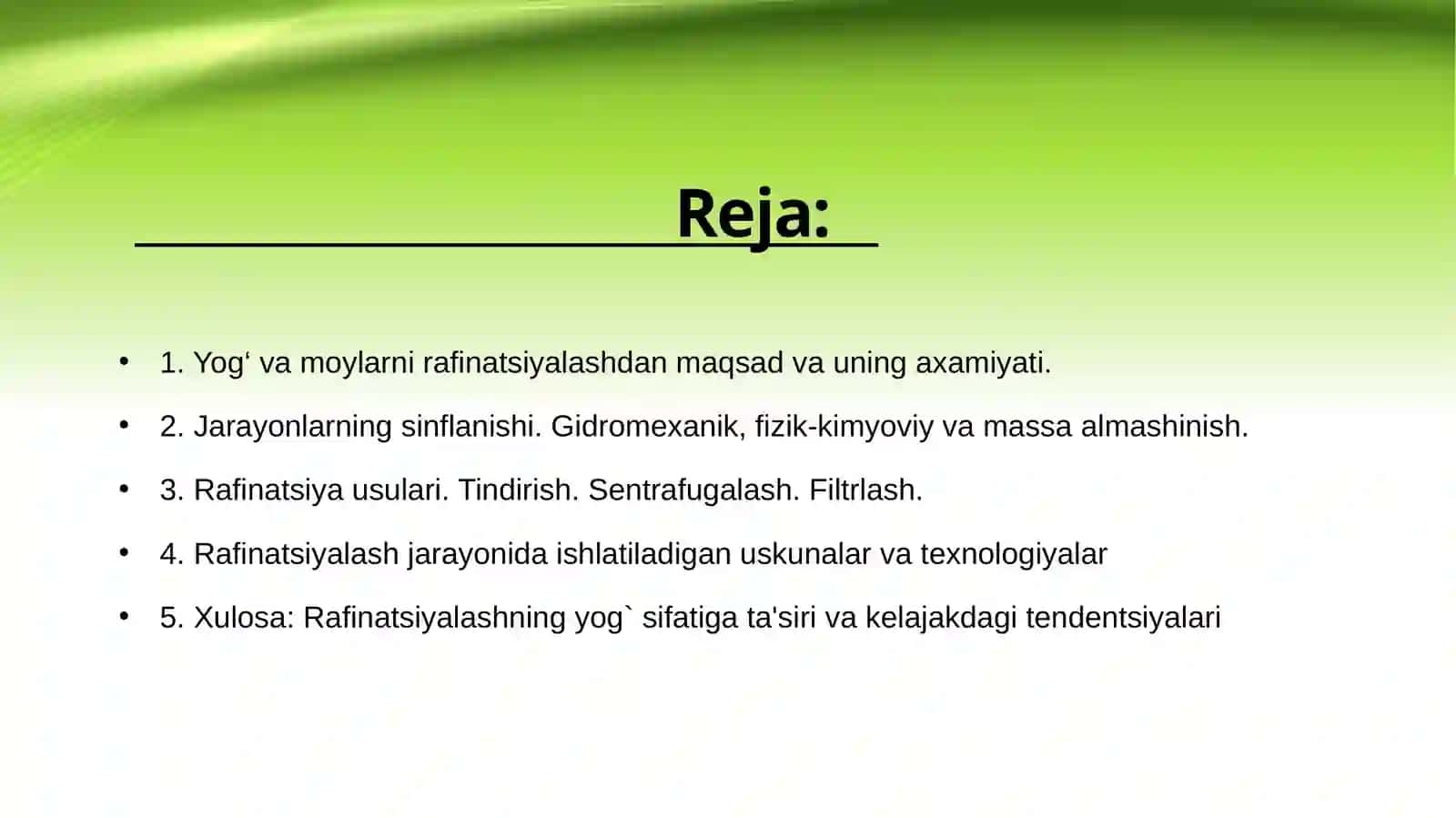 Yog`larni rafinatsiyalash 2