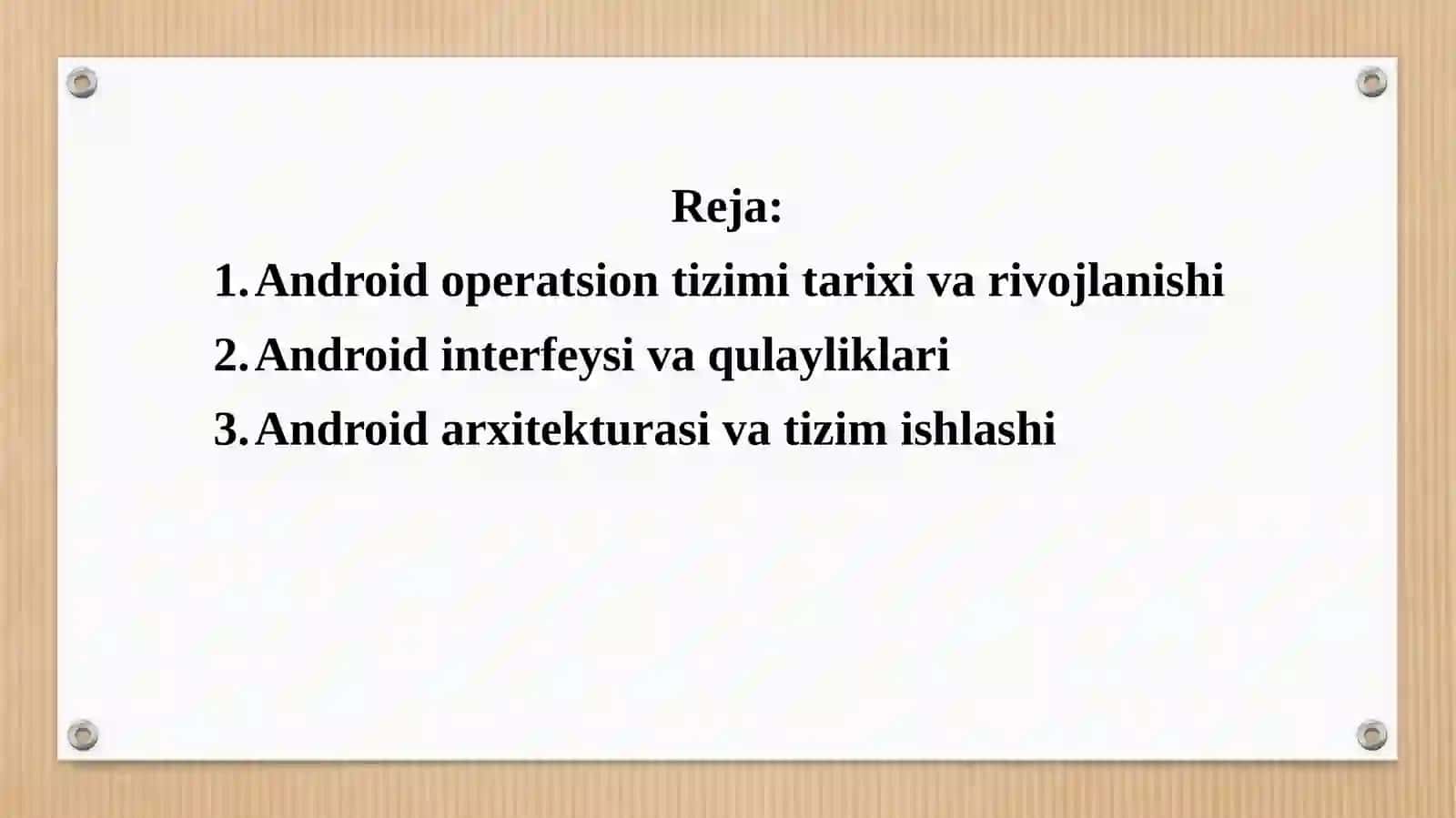 Android operatsion tizimining imkoniyatlari 2