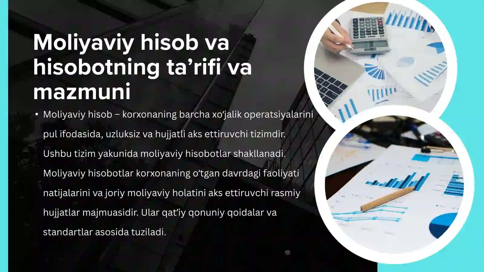 MOLIYAVIY HISOB VA HISOBOTLARNI MAQSADI VA VAZIFALARI,TUSHUNCHALARI 2
