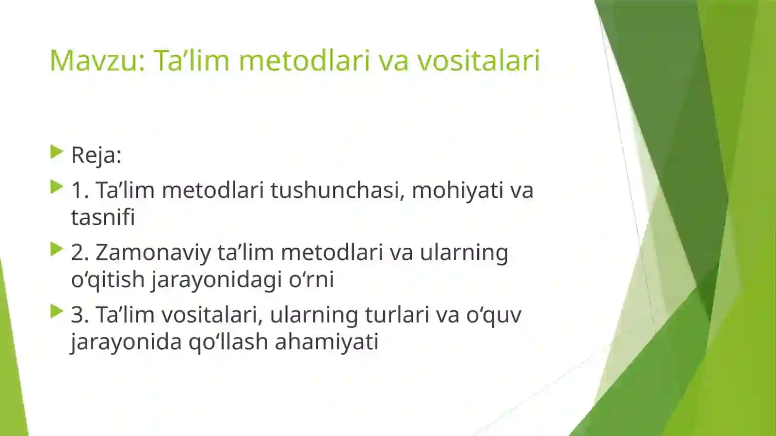 Ta’lim metodlari va vositalari 2