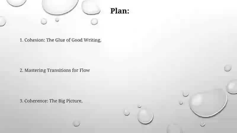 Cohesion and Coherence. Transitions in essays 2