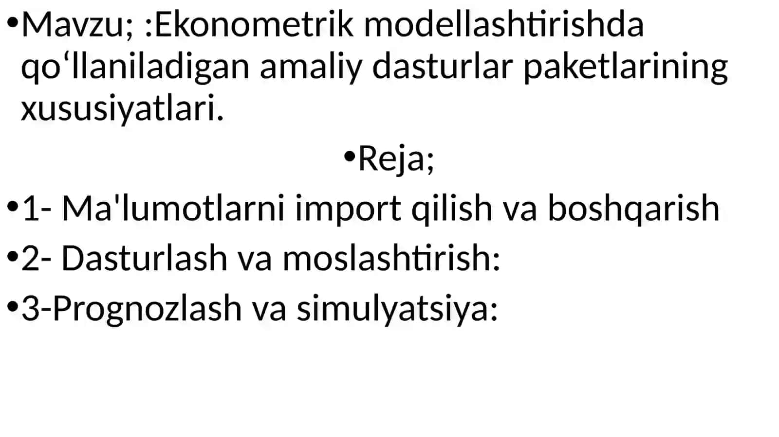Ekonometrik modellashtirishda qo'llaniladigan amaliy dasturlar 2