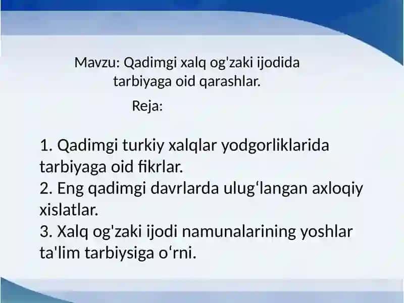 Qadimgi xalq o'zbek tarbiyasi 2