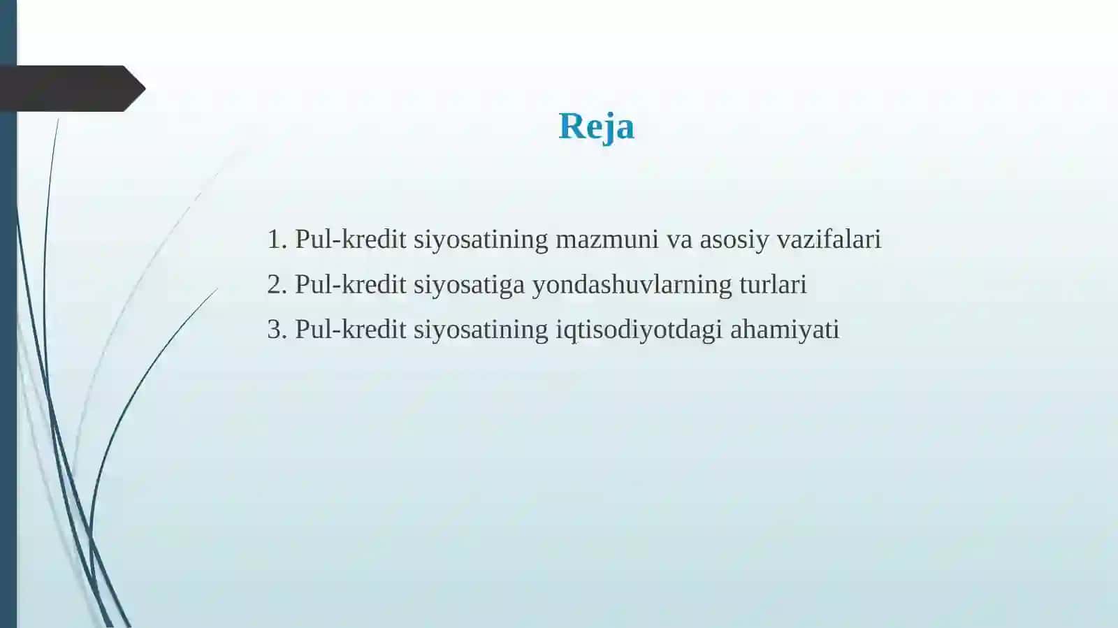 Pul-kredit siyosatiga yondashuvlar 2