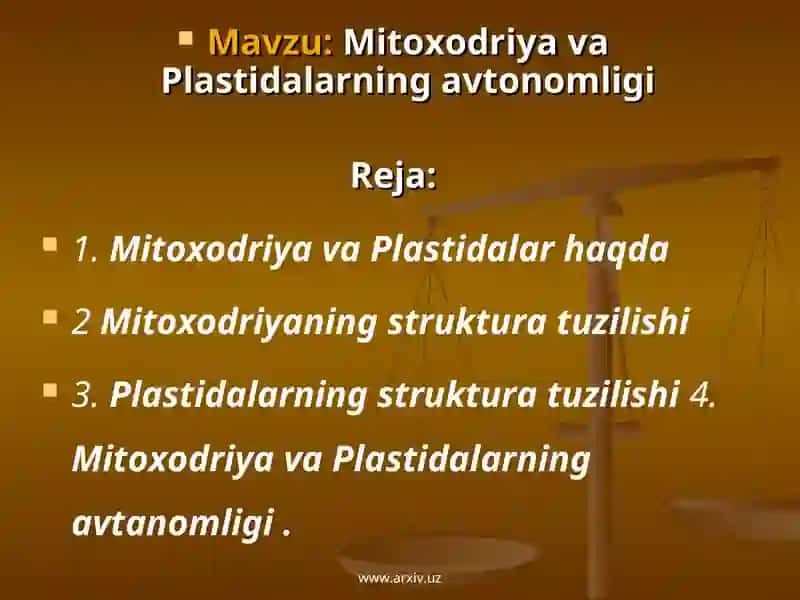 Mitoxodriya va Plastidalarning avtonomligi 2