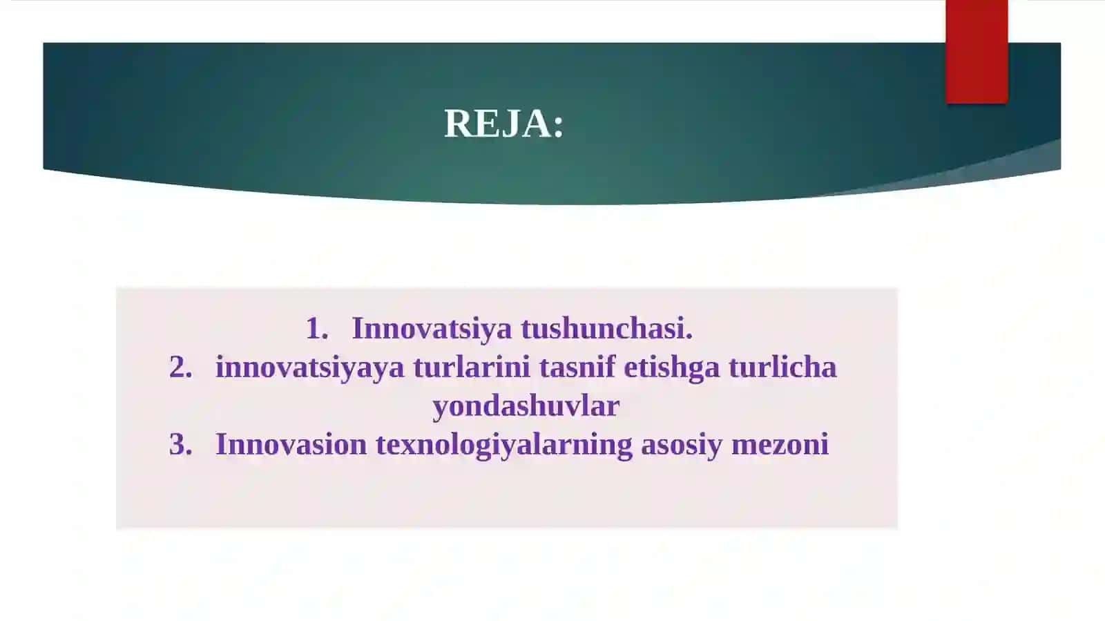 Pedagogik innovatsiya va uning o’ziga xosliklari 2