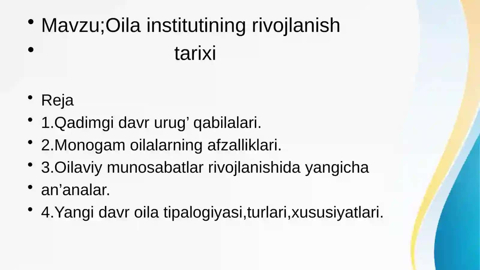 Oila institutining rivojlanish tarixi 2