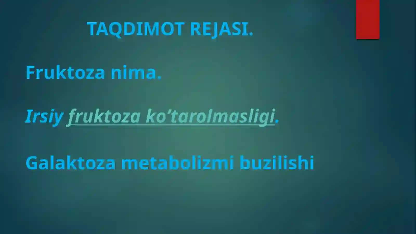 FURUKTOZA VA GALAKTOZA ALMASHINUVI 2