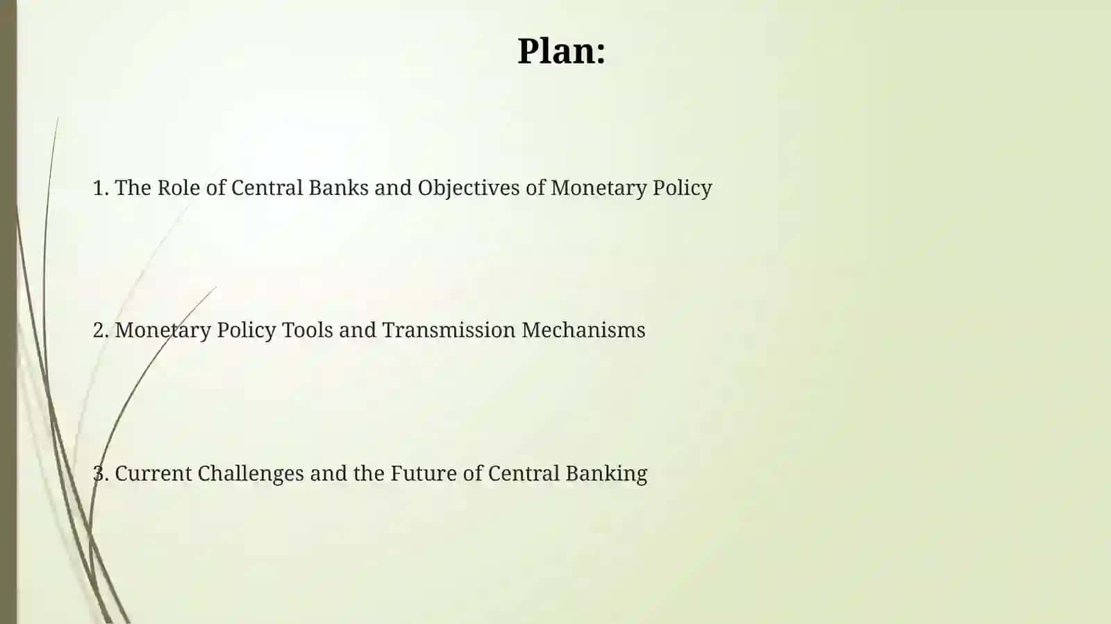 Theme: Central Banks and Monetary Policy 2