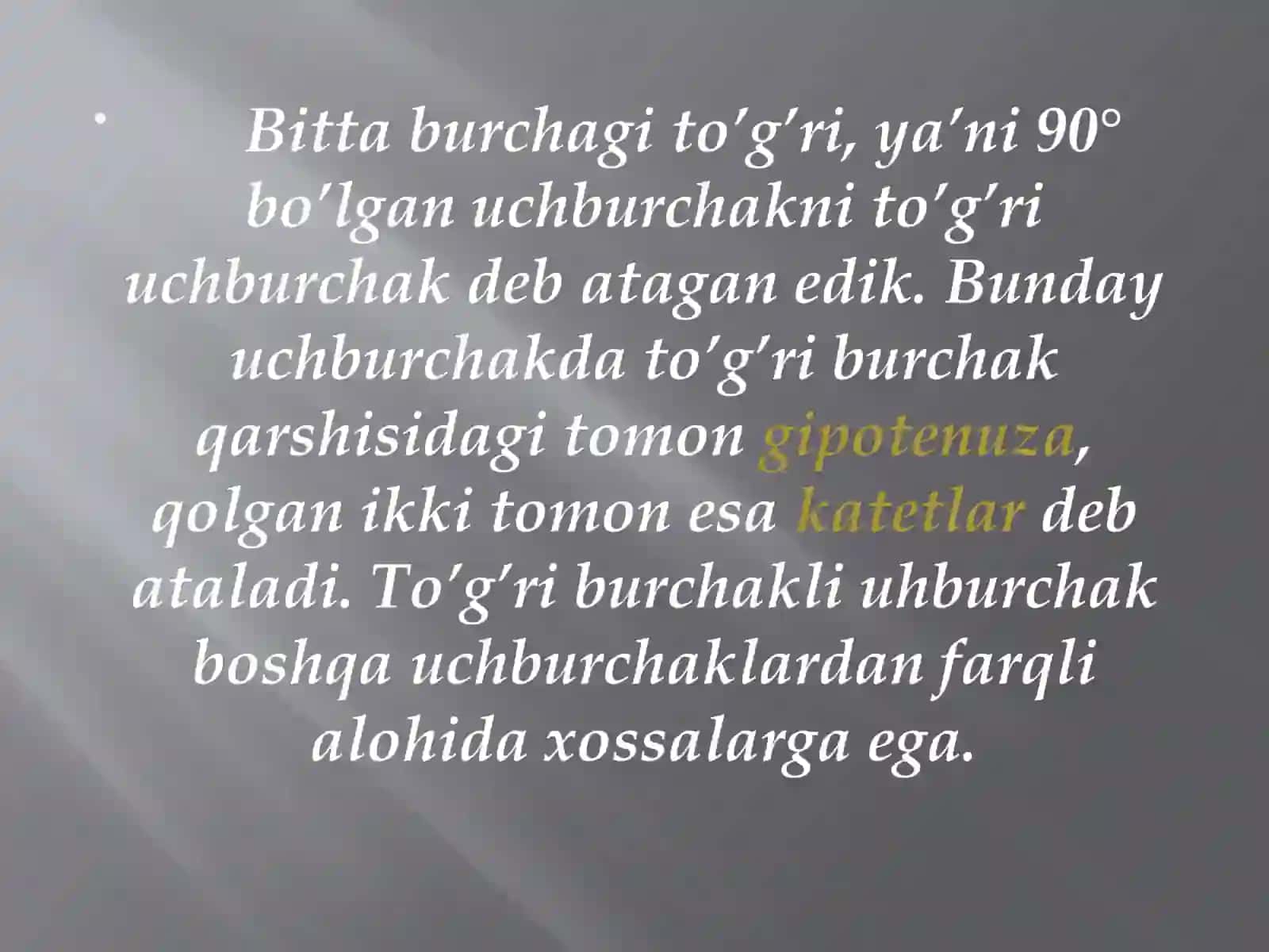 To’g’ri  burchakli  uchburchakning  xossalari 2
